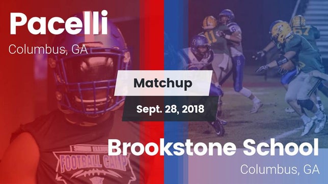 Watch this highlight video of the St. Anne-Pacelli (Columbus, GA) football team in its game Matchup: Pacelli vs. Brookstone School 2018 on Sep 28, 2018