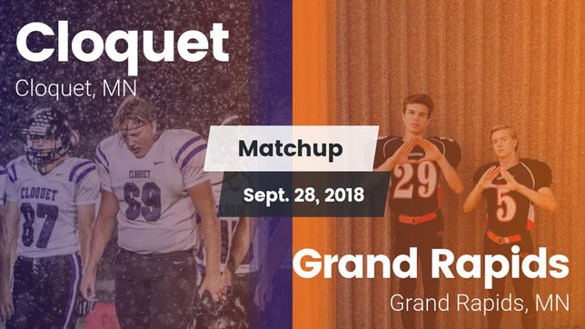 Watch this highlight video of the Cloquet (MN) football team in its game Matchup: Cloquet  vs. Grand Rapids  2018 on Sep 28, 2018