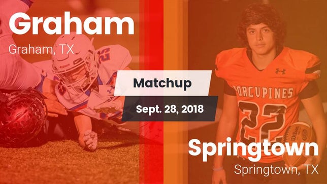 Watch this highlight video of the Graham (TX) football team in its game Matchup: Graham  vs. Springtown  2018 on Sep 28, 2018