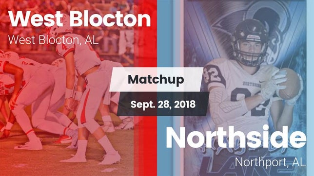 Watch this highlight video of the West Blocton (AL) football team in its game Matchup: West Blocton vs. Northside  2018 on Sep 28, 2018