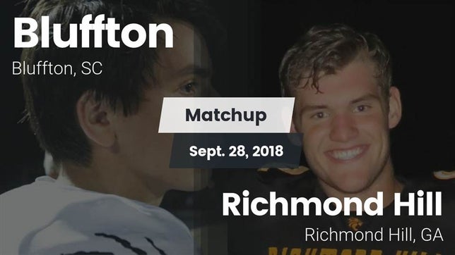 Watch this highlight video of the Bluffton (SC) football team in its game Matchup: Bluffton vs. Richmond Hill  2018 on Sep 28, 2018