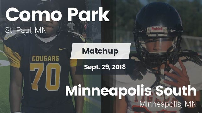 Watch this highlight video of the Como Park (St. Paul, MN) football team in its game Matchup: Como Park High vs. Minneapolis South  2018 on Sep 29, 2018