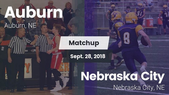Watch this highlight video of the Auburn (NE) football team in its game Matchup: Auburn  vs. Nebraska City  2018 on Sep 28, 2018