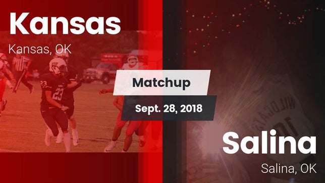 Watch this highlight video of the Kansas (OK) football team in its game Matchup: Kansas vs. Salina  2018 on Sep 28, 2018