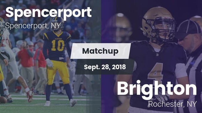 Watch this highlight video of the Spencerport (NY) football team in its game Matchup: Spencerport High Sch vs. Brighton  2018 on Sep 28, 2018