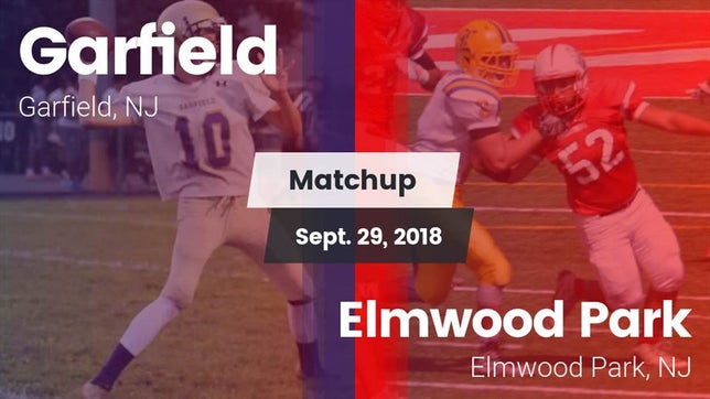 Watch this highlight video of the Garfield (NJ) football team in its game Matchup: Garfield vs. Elmwood Park  2018 on Sep 29, 2018