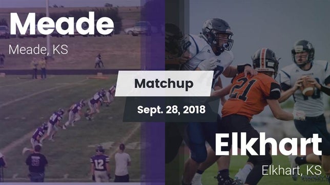Watch this highlight video of the Meade (KS) football team in its game Matchup: Meade  vs. Elkhart  2018 on Sep 28, 2018