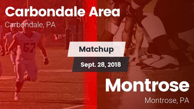 Watch this highlight video of the Carbondale Area (Carbondale, PA) football team in its game Matchup: Carbondale Area vs. Montrose  2018 on Sep 28, 2018