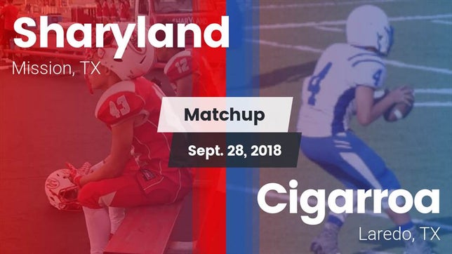 Watch this highlight video of the Sharyland (Mission, TX) football team in its game Matchup: Sharyland High vs. Cigarroa  2018 on Sep 28, 2018