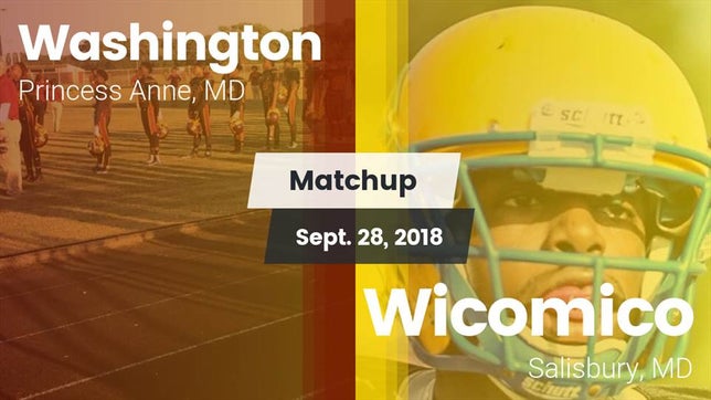 Watch this highlight video of the Washington (Princess Anne, MD) football team in its game Matchup: Washington High vs. Wicomico  2018 on Sep 28, 2018