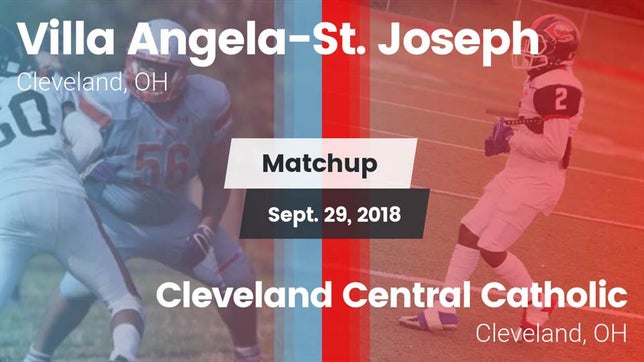 Watch this highlight video of the Villa Angela-St. Joseph (Cleveland, OH) football team in its game Matchup: Villa Angela-St. Jos vs. Cleveland Central Catholic 2018 on Sep 29, 2018