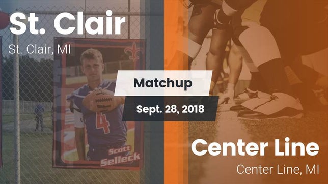 Watch this highlight video of the St. Clair (MI) football team in its game Matchup: St. Clair High vs. Center Line  2018 on Sep 28, 2018