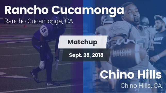 Watch this highlight video of the Rancho Cucamonga (CA) football team in its game Matchup: Rancho Cucamonga vs. Chino Hills  2018 on Sep 28, 2018