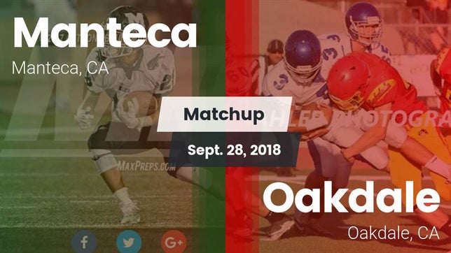 Watch this highlight video of the Manteca (CA) football team in its game Matchup: Manteca  vs. Oakdale  2018 on Sep 28, 2018