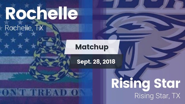 Watch this highlight video of the Rochelle (TX) football team in its game Matchup: Rochelle vs. Rising Star  2018 on Sep 28, 2018