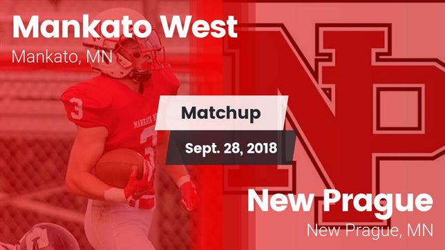 Watch this highlight video of the Mankato West (Mankato, MN) football team in its game Matchup: Mankato West High vs. New Prague  2018 on Sep 28, 2018