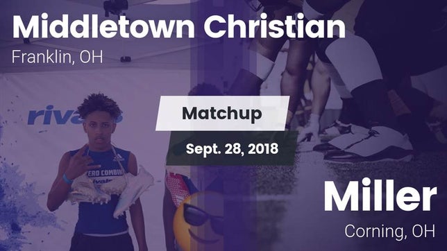 Watch this highlight video of the Middletown Christian (Franklin, OH) football team in its game Matchup: Middletown Christian vs. Miller  2018 on Sep 29, 2018