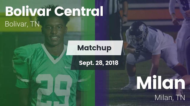 Watch this highlight video of the Bolivar Central (Bolivar, TN) football team in its game Matchup: Bolivar Central vs. Milan  2018 on Sep 28, 2018