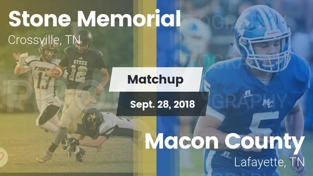 Watch this highlight video of the Stone Memorial (Crossville, TN) football team in its game Matchup: Stone Memorial vs. Macon County  2018 on Sep 28, 2018