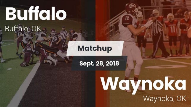 Watch this highlight video of the Buffalo (OK) football team in its game Matchup: Buffalo  vs. Waynoka  2018 on Sep 28, 2018