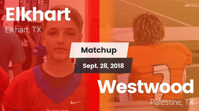 Watch this highlight video of the Elkhart (TX) football team in its game Matchup: Elkhart vs. Westwood  2018 on Sep 28, 2018