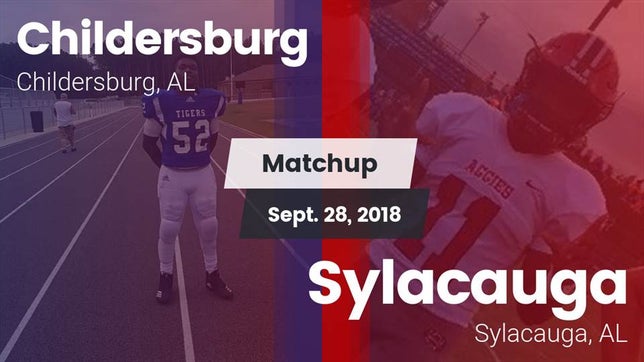 Watch this highlight video of the Childersburg (AL) football team in its game Matchup: Childersburg vs. Sylacauga  2018 on Sep 28, 2018