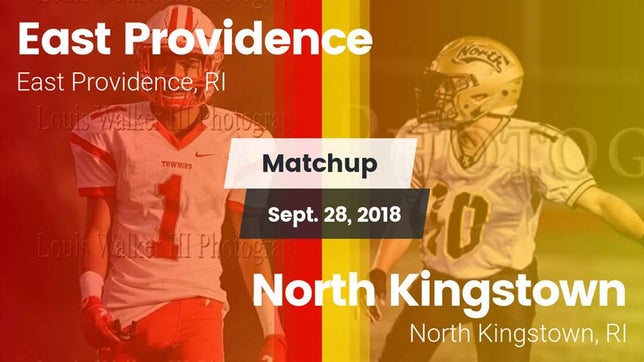 Watch this highlight video of the East Providence (RI) football team in its game Matchup: East Providence vs. North Kingstown  2018 on Sep 28, 2018