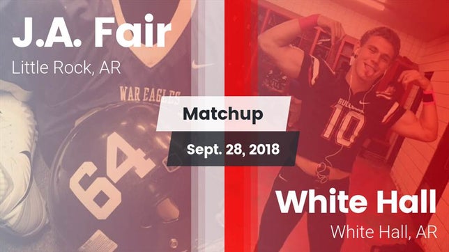 Watch this highlight video of the Fair (Little Rock, AR) football team in its game Matchup: J.A. Fair vs. White Hall  2018 on Sep 28, 2018