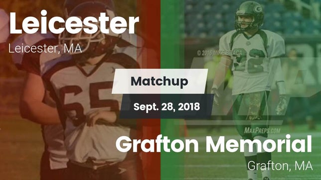 Watch this highlight video of the Leicester (MA) football team in its game Matchup: Leicester vs. Grafton Memorial  2018 on Sep 28, 2018
