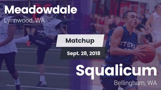 Watch this highlight video of the Meadowdale (Lynnwood, WA) football team in its game Matchup: Meadowdale High vs. Squalicum  2018 on Sep 28, 2018