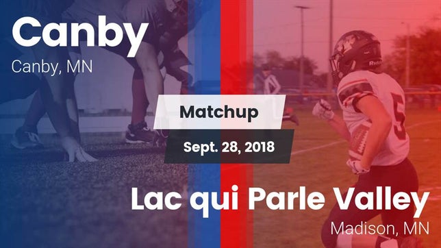 Watch this highlight video of the Canby (MN) football team in its game Matchup: Canby vs. Lac qui Parle Valley  2018 on Sep 28, 2018