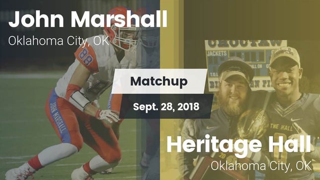 Watch this highlight video of the Marshall (Oklahoma City, OK) football team in its game Matchup: John Marshall High vs. Heritage Hall  2018 on Sep 28, 2018