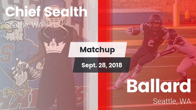 Watch this highlight video of the Chief Sealth (Seattle, WA) football team in its game Matchup: Chief Sealth vs. Ballard  2018 on Sep 28, 2018