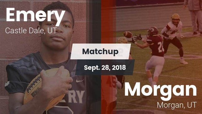 Watch this highlight video of the Emery (Castle Dale, UT) football team in its game Matchup: Emery vs. Morgan  2018 on Sep 28, 2018