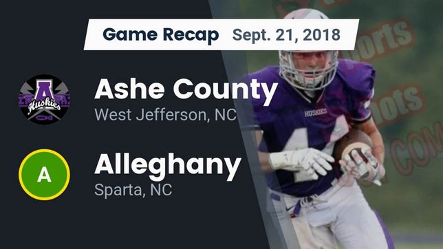 Watch this highlight video of the Ashe County (West Jefferson, NC) football team in its game Recap: Ashe County  vs. Alleghany  2018 on Sep 21, 2018