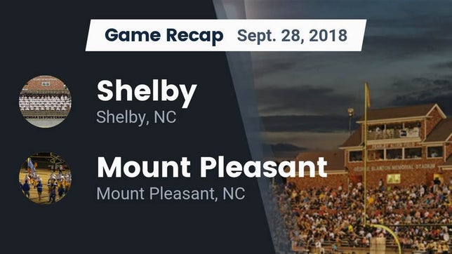 Watch this highlight video of the Shelby (NC) football team in its game Recap: Shelby  vs. Mount Pleasant  2018 on Sep 28, 2018