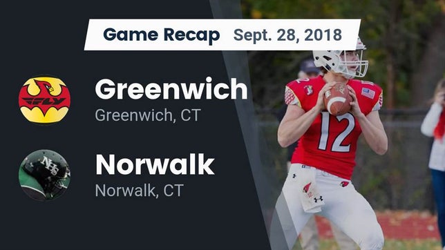 Watch this highlight video of the Greenwich (CT) football team in its game Recap: Greenwich  vs. Norwalk  2018 on Sep 28, 2018