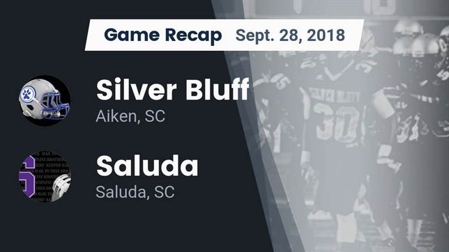 Watch this highlight video of the Silver Bluff (Aiken, SC) football team in its game Recap: Silver Bluff  vs. Saluda  2018 on Sep 27, 2018