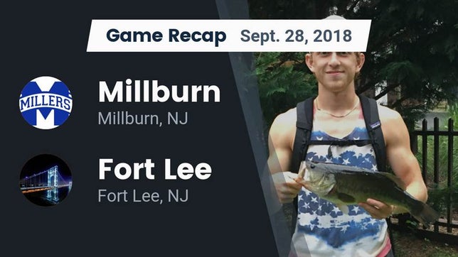Watch this highlight video of the Millburn (NJ) football team in its game Recap: Millburn  vs. Fort Lee  2018 on Sep 28, 2018
