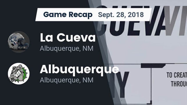 Watch this highlight video of the La Cueva (Albuquerque, NM) football team in its game Recap: La Cueva  vs. Albuquerque  2018 on Sep 28, 2018