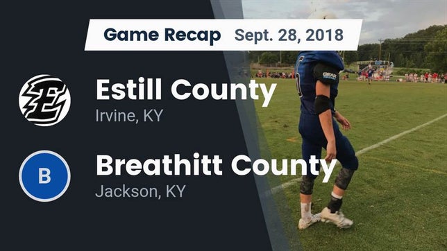 Watch this highlight video of the Estill County (Irvine, KY) football team in its game Recap: Estill County  vs. Breathitt County  2018 on Sep 28, 2018