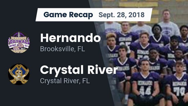 Watch this highlight video of the Hernando (Brooksville, FL) football team in its game Recap: Hernando  vs. Crystal River  2018 on Sep 29, 2018