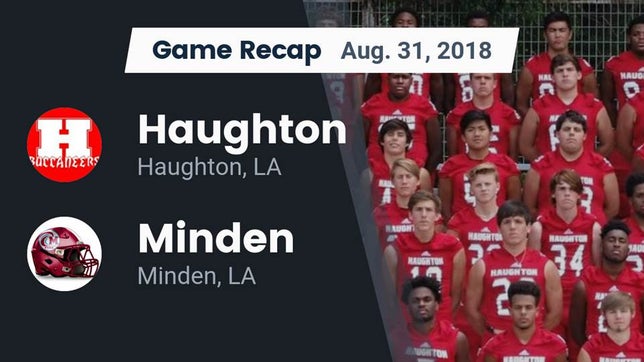 Watch this highlight video of the Haughton (LA) football team in its game Recap: Haughton  vs. Minden  2018 on Aug 31, 2018