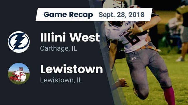 Watch this highlight video of the Illini West (Carthage, IL) football team in its game Recap: Illini West  vs. Lewistown  2018 on Sep 28, 2018