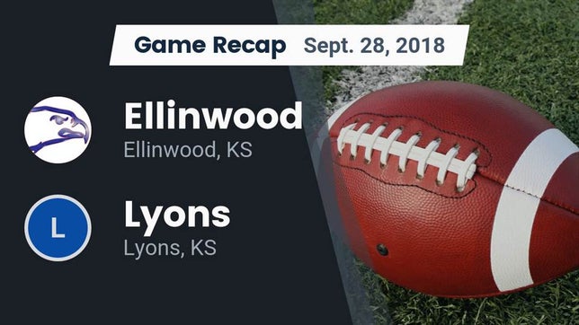 Watch this highlight video of the Ellinwood (KS) football team in its game Recap: Ellinwood  vs. Lyons  2018 on Sep 28, 2018