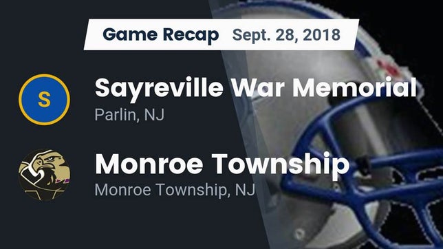Watch this highlight video of the Sayreville (Parlin, NJ) football team in its game Recap: Sayreville War Memorial  vs. Monroe Township  2018 on Sep 29, 2018