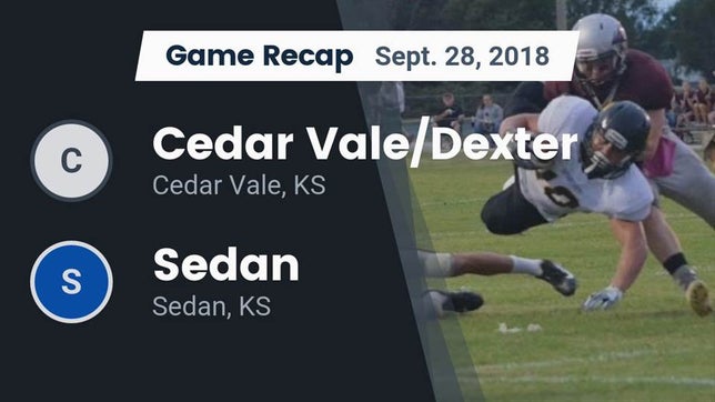 Watch this highlight video of the Cedar Vale/Dexter (Cedar Vale, KS) football team in its game Recap: Cedar Vale/Dexter  vs. Sedan  2018 on Sep 28, 2018