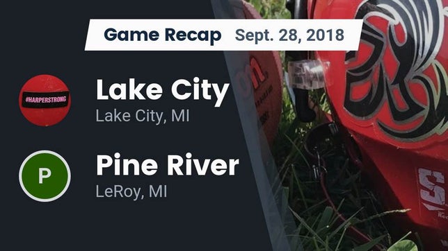 Watch this highlight video of the Lake City (MI) football team in its game Recap: Lake City  vs. Pine River  2018 on Oct 5, 2018