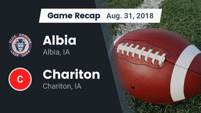Watch this highlight video of the Albia (IA) football team in its game Recap: Albia  vs. Chariton  2018 on Aug 31, 2018