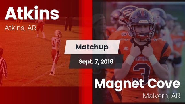 Watch this highlight video of the Atkins (AR) football team in its game Matchup: Atkins  vs. Magnet Cove  2018 on Sep 7, 2018